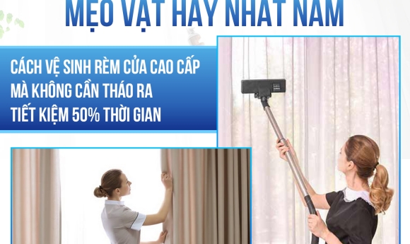 MẸO VẶT HAY – VỆ SINH RÈM CỬA KHÔNG CẦN THÁO RA